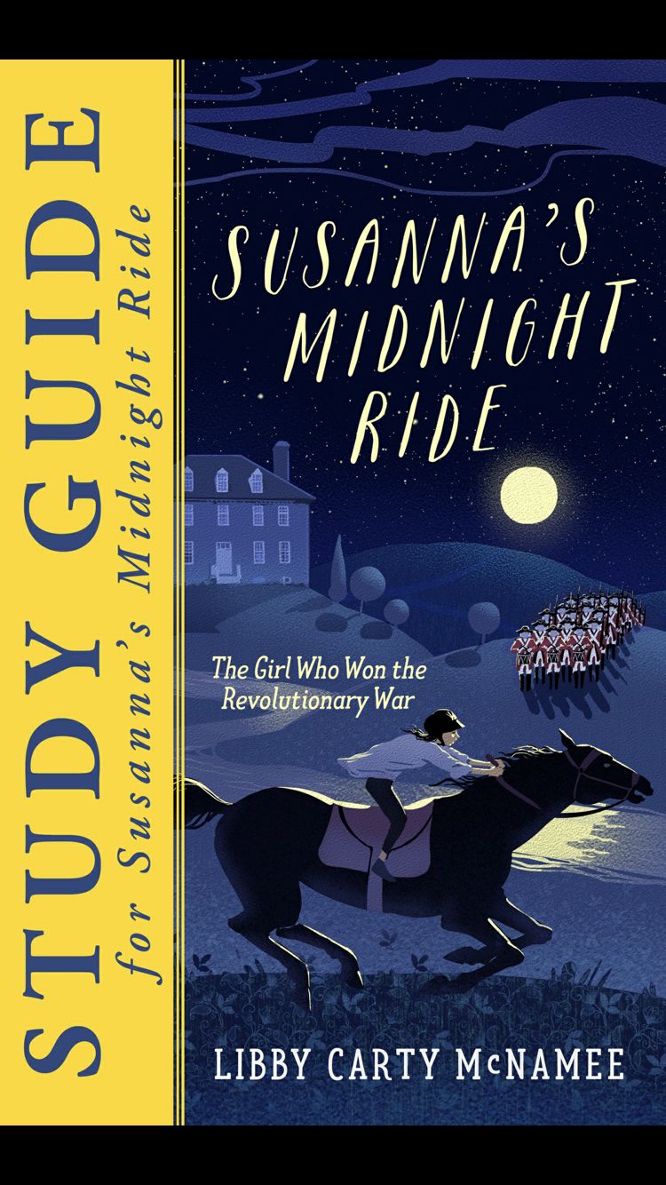 Susanna's Midnight Ride Study Guide