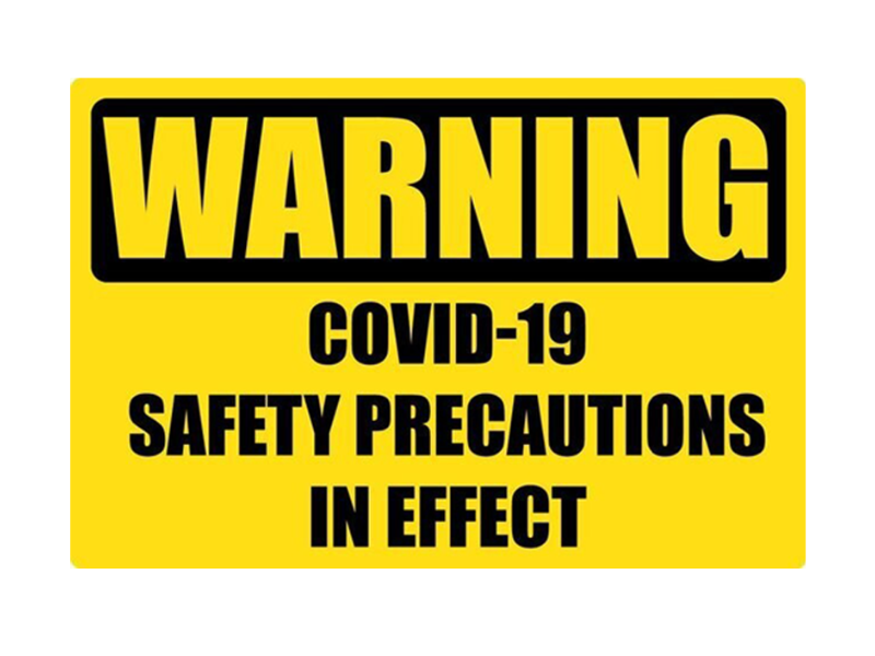 COVID-19 Safety Precautions In Effect (SMALL)