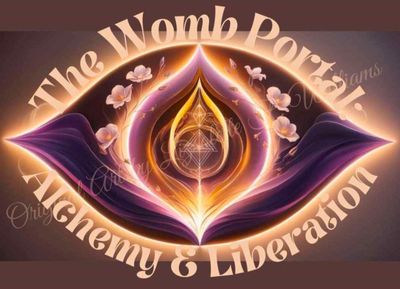 The Womb Portal: Alchemy &amp; Liberation