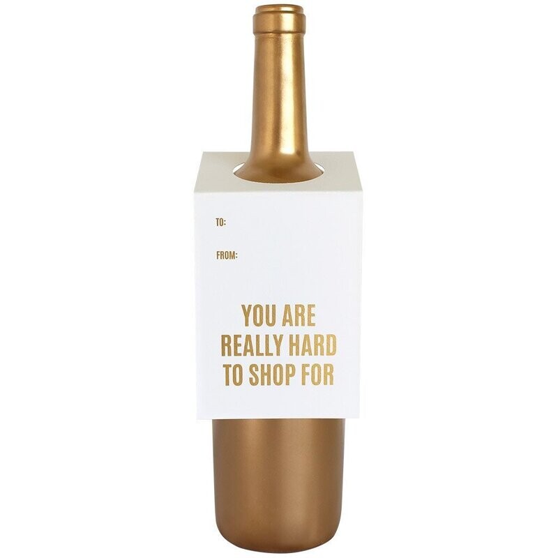 You Are Really Hard to Shop For