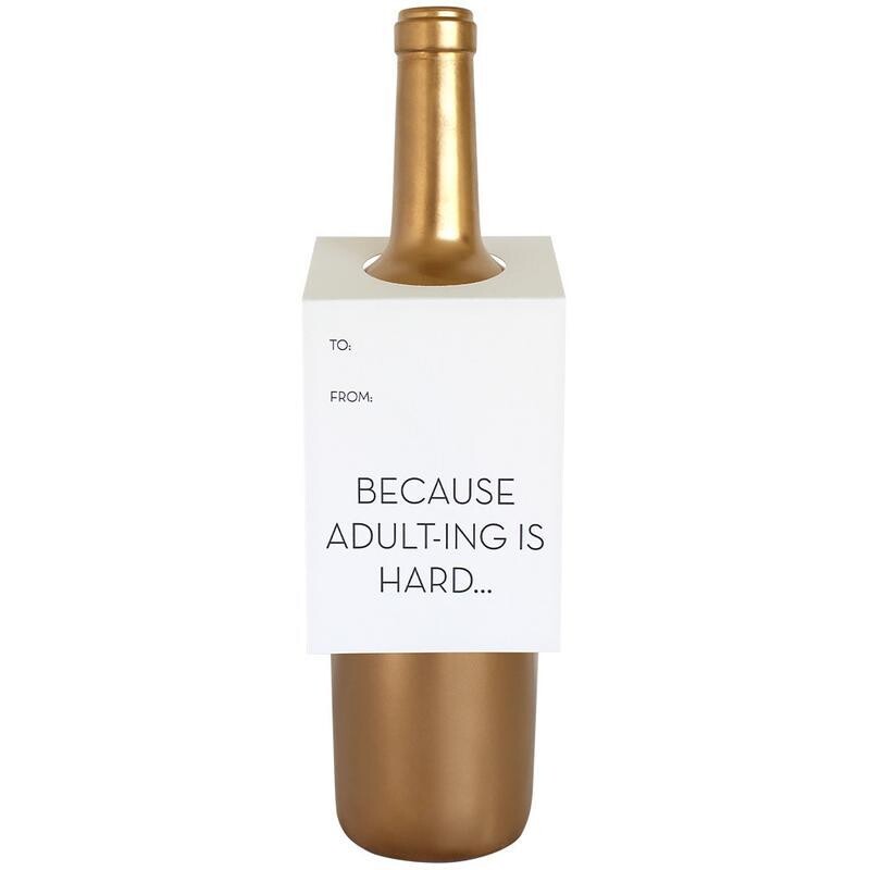 Because Adulting is  Hard