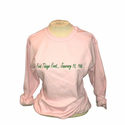First Things First Crewneck | Pink and Green Embroidery 
