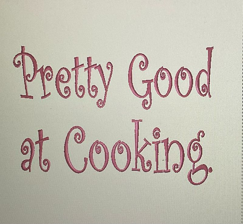 “ Pretty Good at Cooking “ Pink and Green Kitchen Apron 