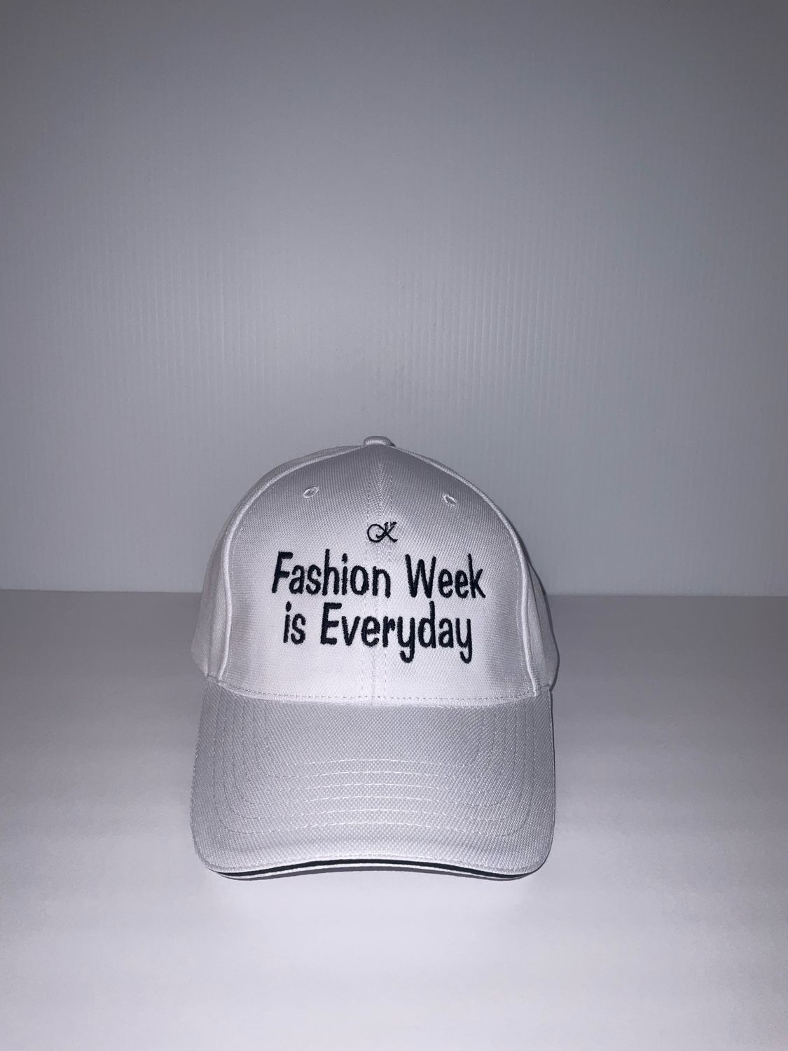 FASHION WEEK IS EVERYDAY-Embroidered  Cap