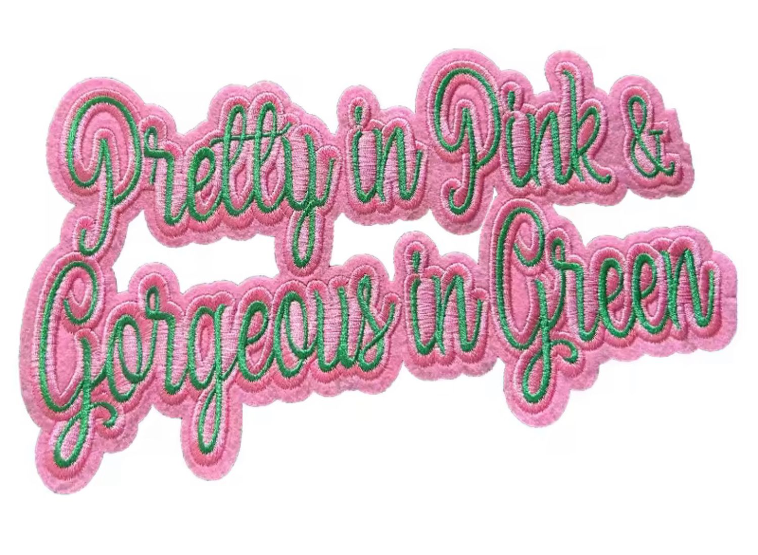 Pretty in Pink Gorgeous in Green Embroidered Patch 