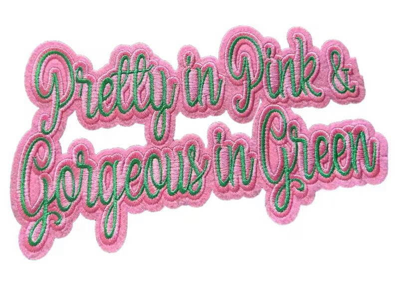 Pretty in Pink Gorgeous in Green Embroidered Patch 