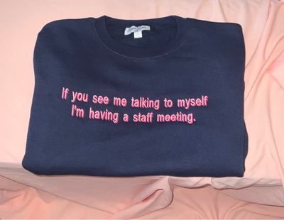 If you see me talking to myself - Navy| Pink Embroidered Crewneck 