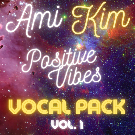 AK Positive Vibes Vocal Pack - Vol 1. (PRE-ORDER)
