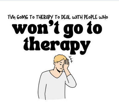 Mug - Won’t Go To Therapy
