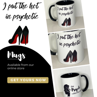 Mug - I Put The Hot In Psychotic