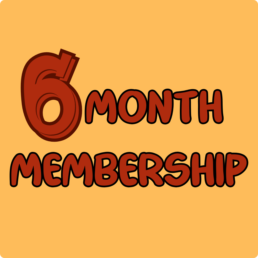 6 MONTH MEMBERSHIP