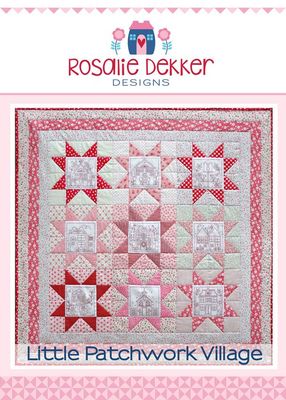 Little Patchwork Village Quilt Pattern $44