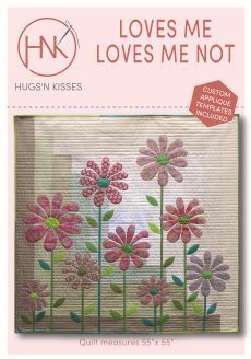 LOVES ME loves me not Quilt Pattern $50