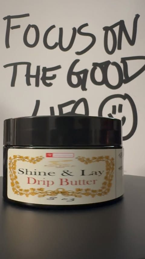 Shine & Lay - Drip Butter Shine & Lay - Drip Butter