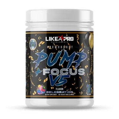 Like A Pro Pump + Focus V5 pre-workout supplement container, white jar with black and gold label, Celebration flavor, 30 servings.