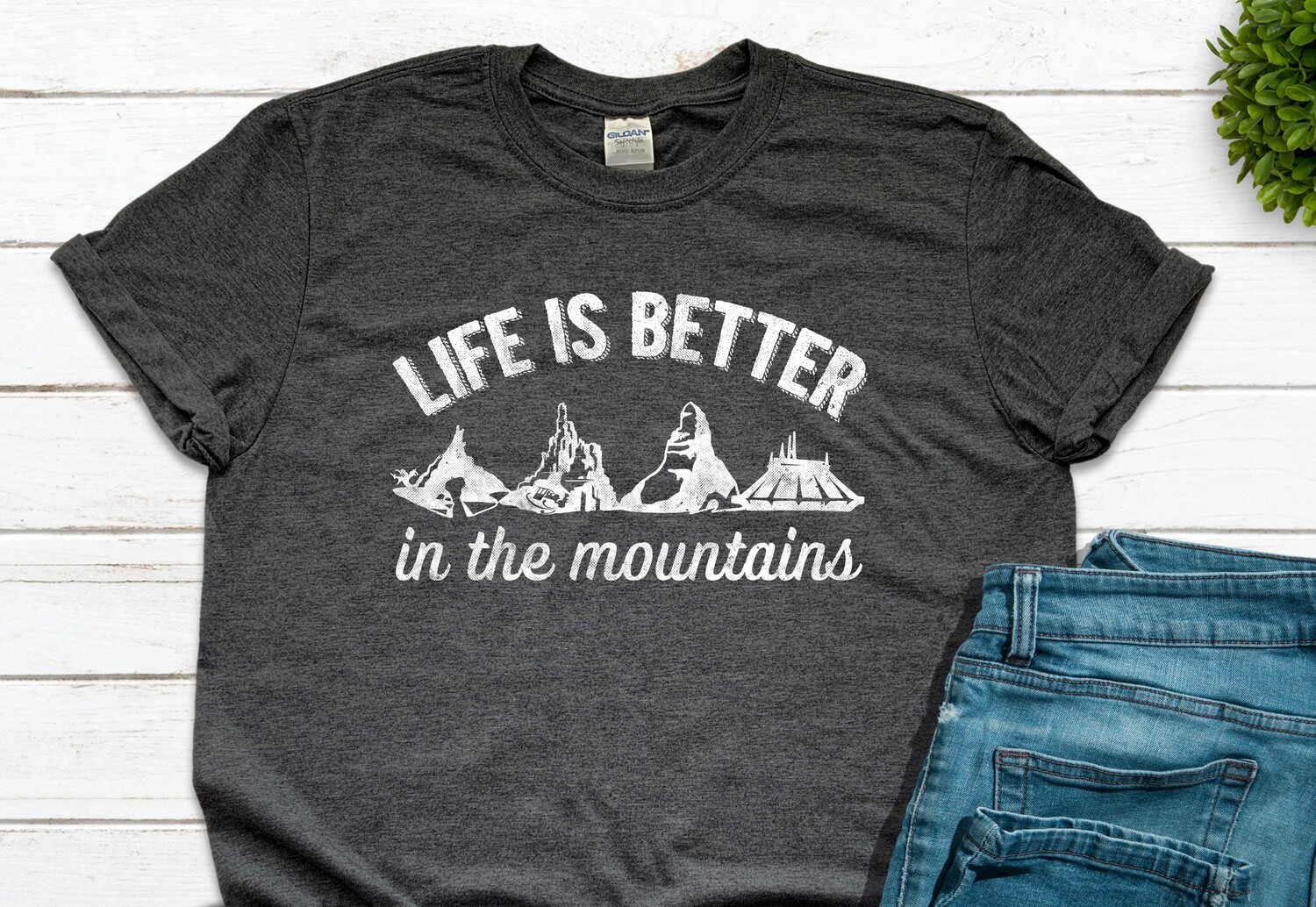 Life is Better in the Mountains T Shirt