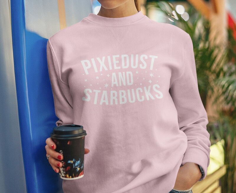 PixieDust and Starbucks Unisex Sweatshirt
