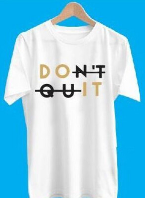 Dont Quit
