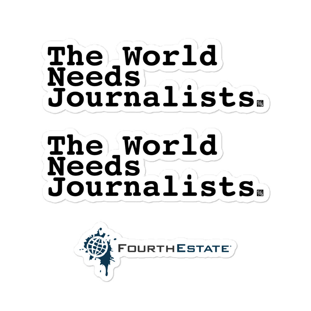 'The World Needs Journalists' Stickers