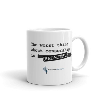 The Worst Thing About Censorship is [REDACTED] Mug