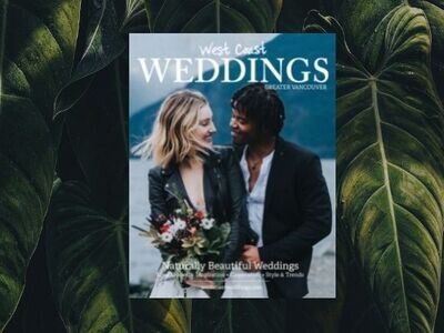 West Coast Weddings Magazine - Greater Vancouver 2021