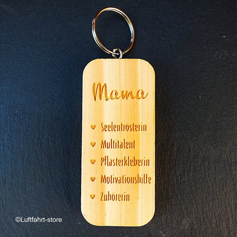 Holz- Schlüsselanhänger, Mama, Multitalent, Zuhörerin Holz- Schlüsselanhänger, Mama, Multitalent, Zuhörerin