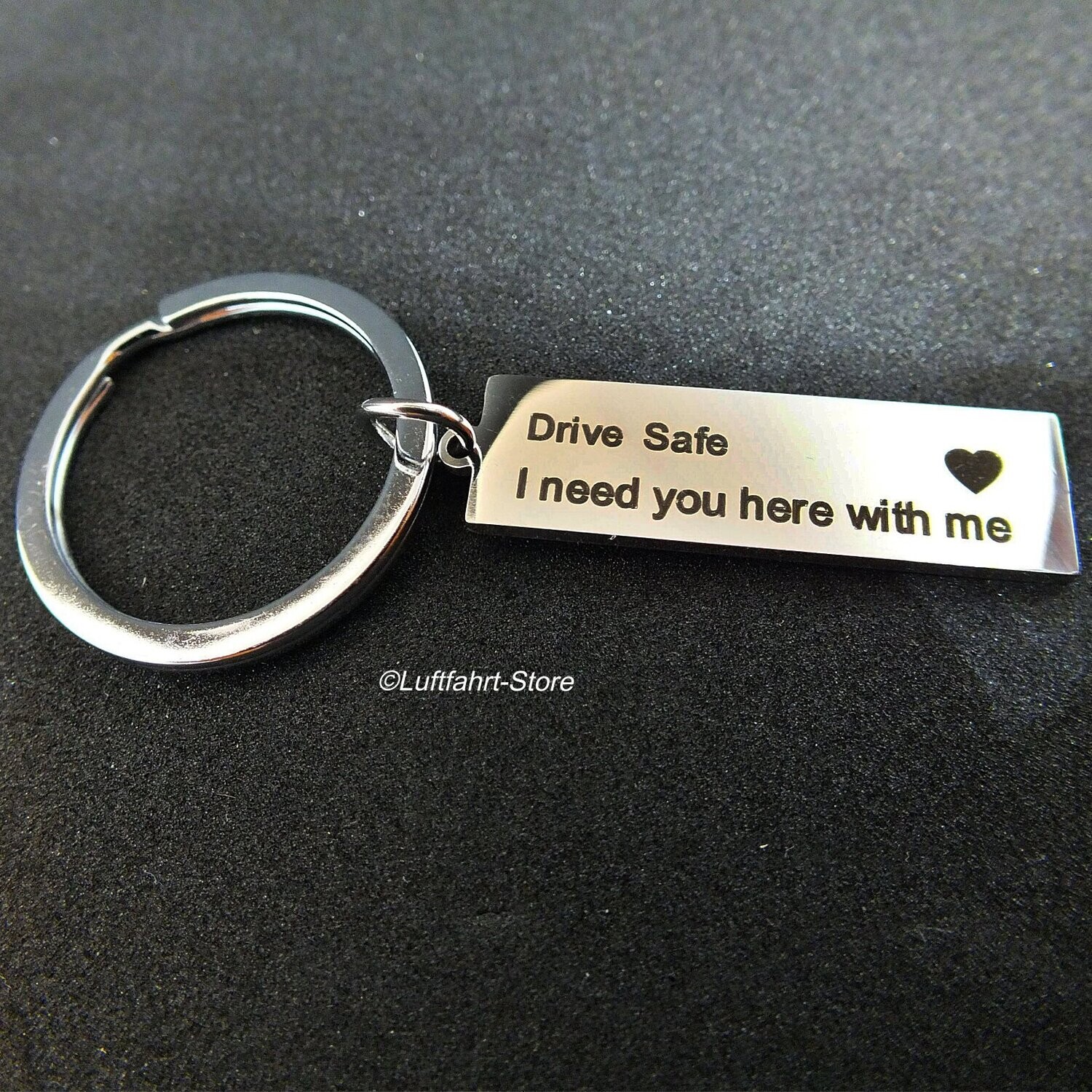 Schlüsselanhänger "Drive Save" Ineed you here with me