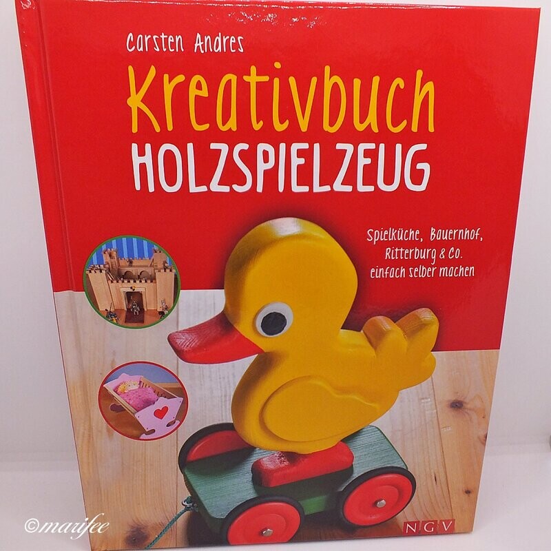 Holzspielzeug selbst bauen, Spielküche, Ritterburg, Trakor Holzspielzeug selbst bauen, Spielküche, Ritterburg, Trakor