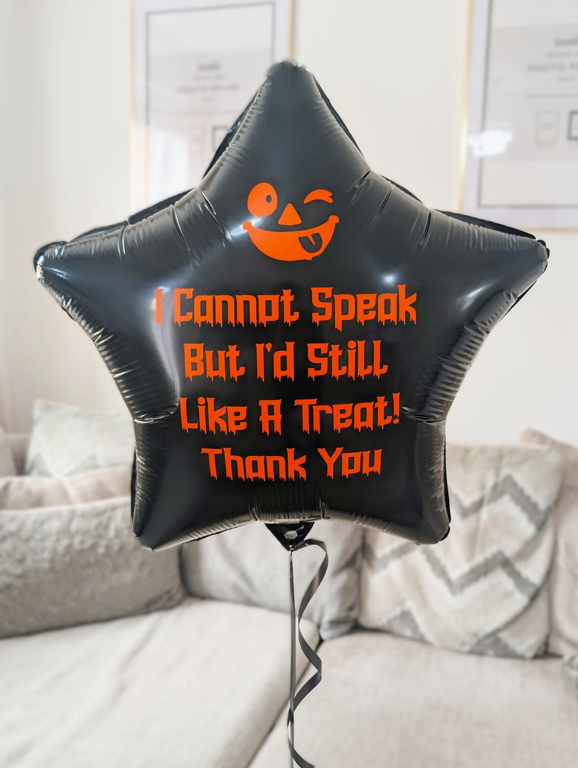 Halloween I Cannot Speak But I’d Still Like a Treat Balloon