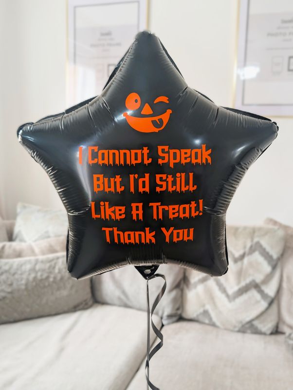 Halloween I Cannot Speak But I’d Still Like a Treat Balloon