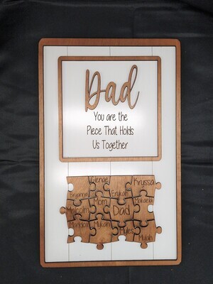 You are Piece that Hold's us Together  ~Dad~ ~Mom~ Personalized