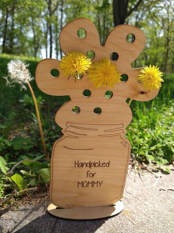 Flower holder from child to: Mom, Teacher, Grandmothers, ANYONE