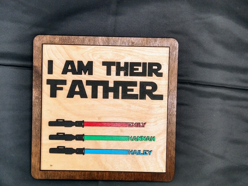 I am Your Father / I am Their Father ~Personalized~
