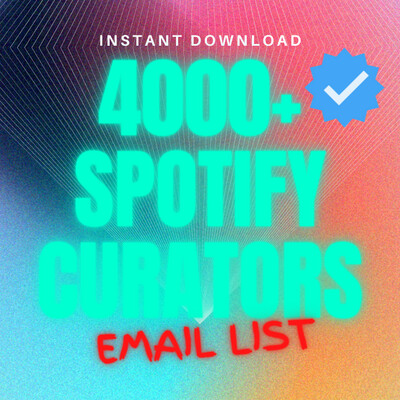 4000+ SPOTIFY PLAYLIST CURATORS CONTACTS 2022  - INSTANT DOWNLOAD | UPDATED APRIL 2022