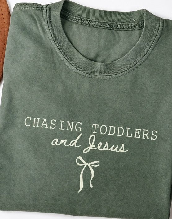 Chasing Toddlers & Jesus Tee