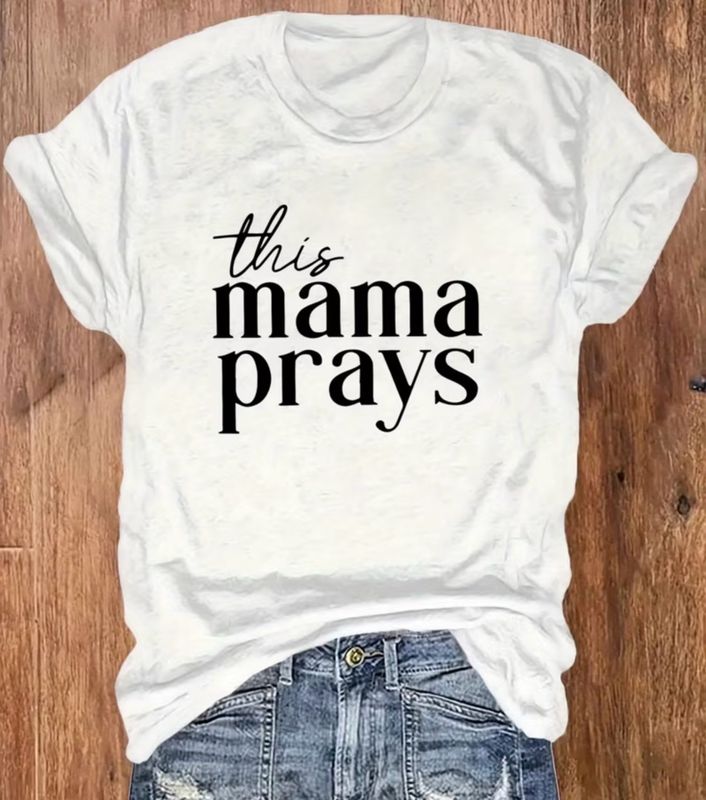 This Mama Prays Tee
