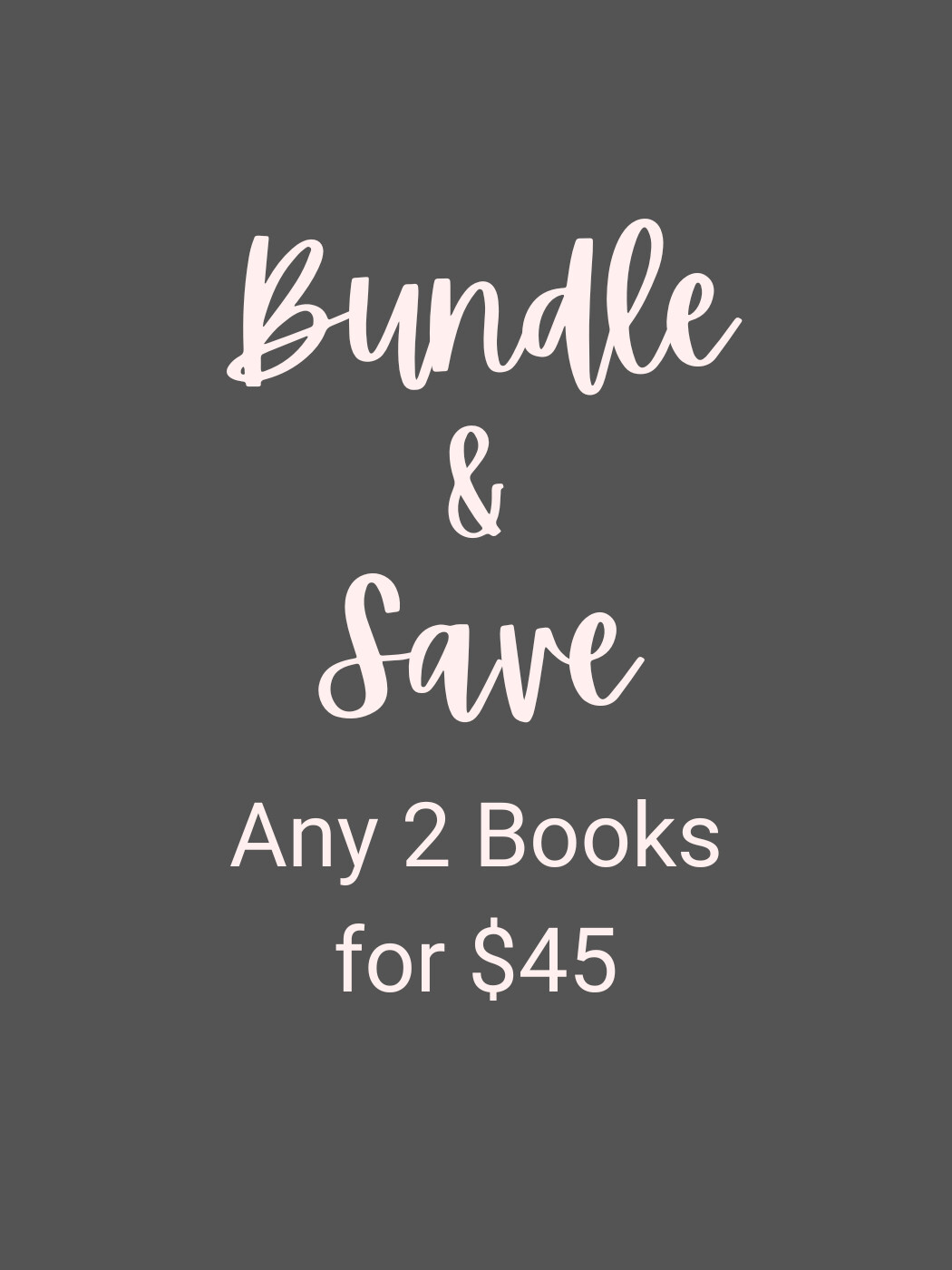 Bundle & Save - 2 books