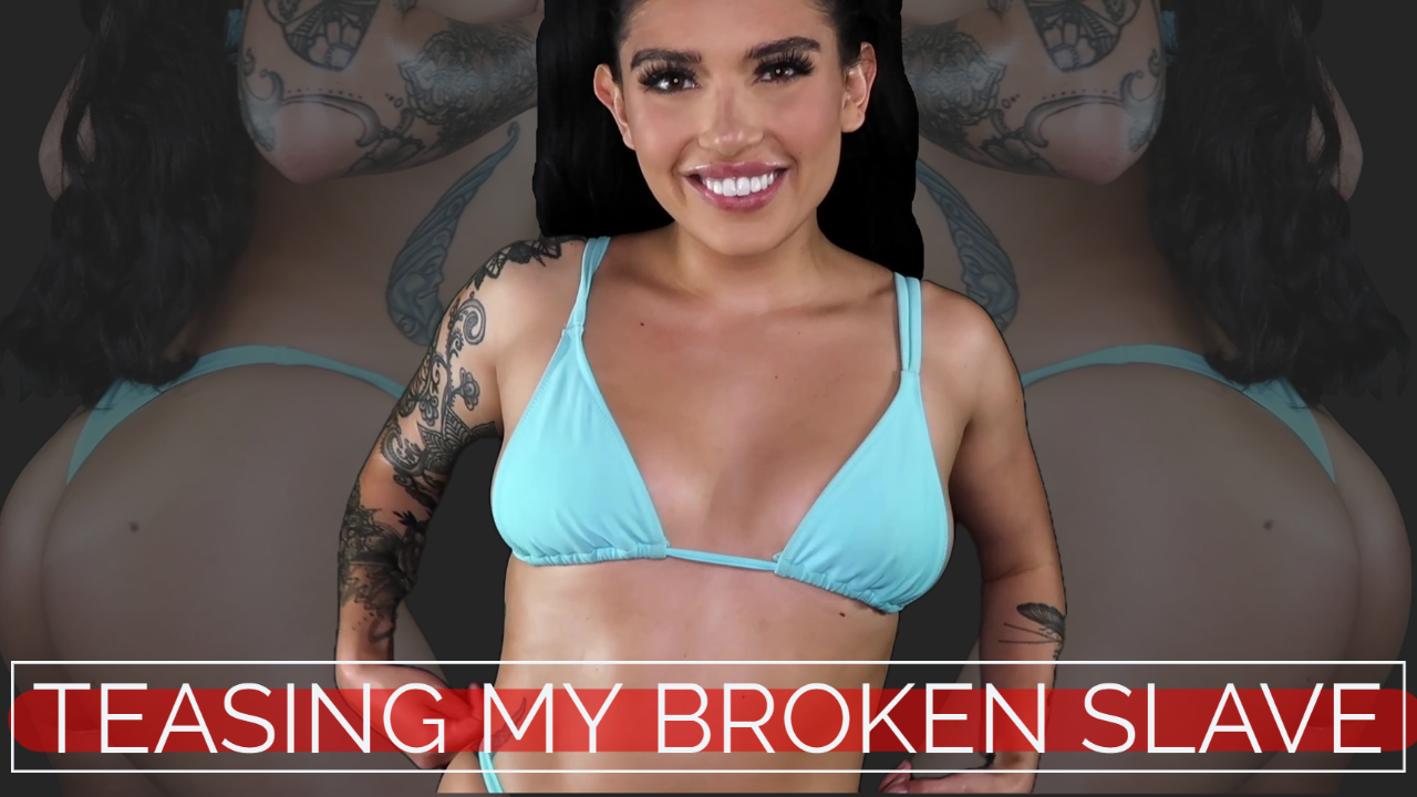 Teasing My Broken Slave