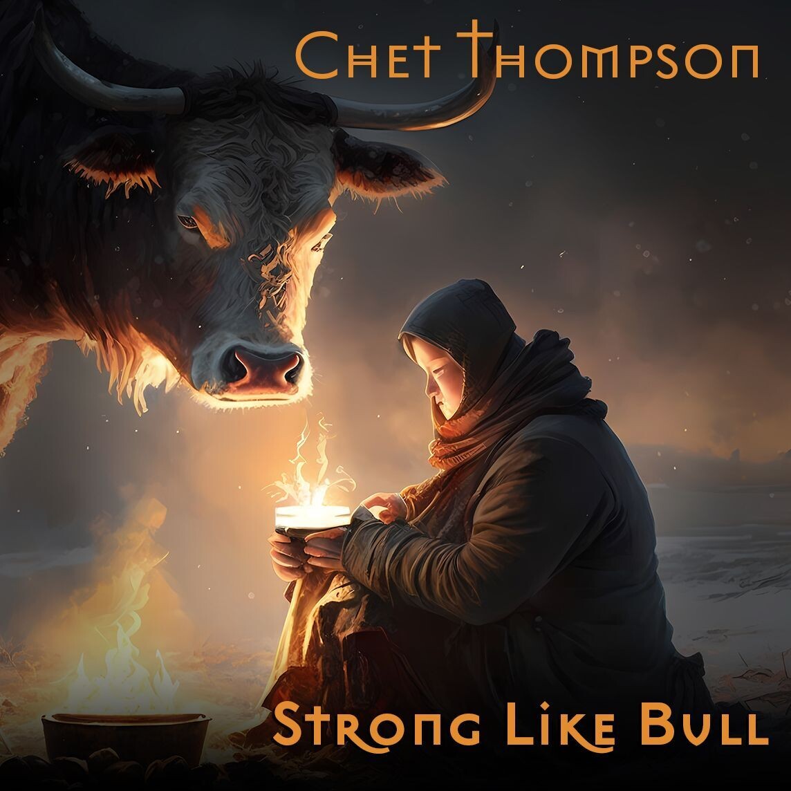 Chet Thompson - Strong Like Bull
