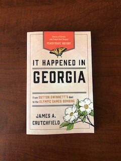 It happened in Georgia by James A. Crutchfield