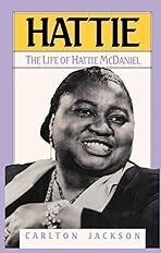 Hattie: The Life of Hattie McDaniel