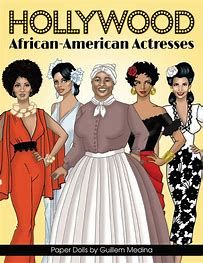 Paper dolls Hollywood African American Actresses