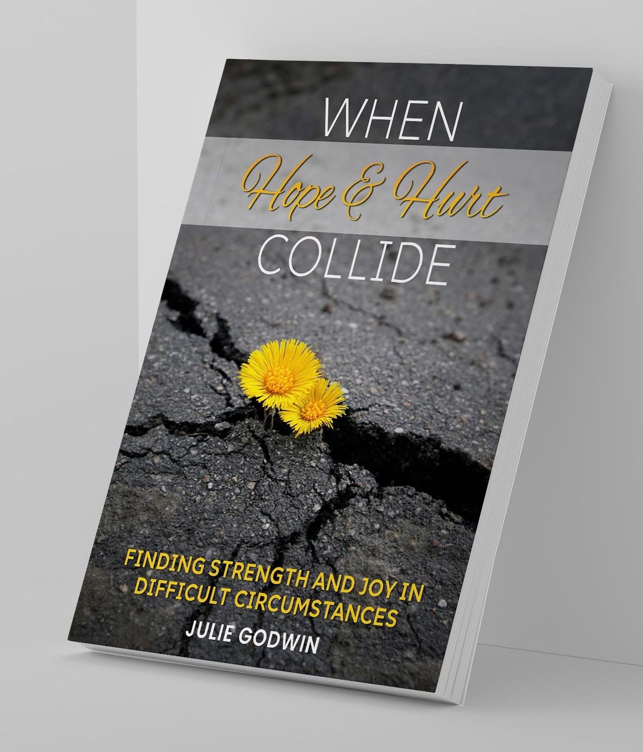When Hope & Hurt Collide