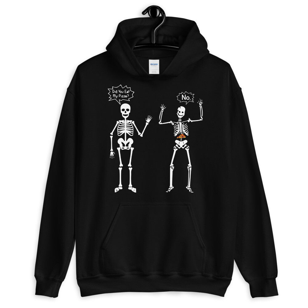 Did You Eat My Pizza? No! Funny Skeleton Birthday Gift Unisex Pullover Hoodie