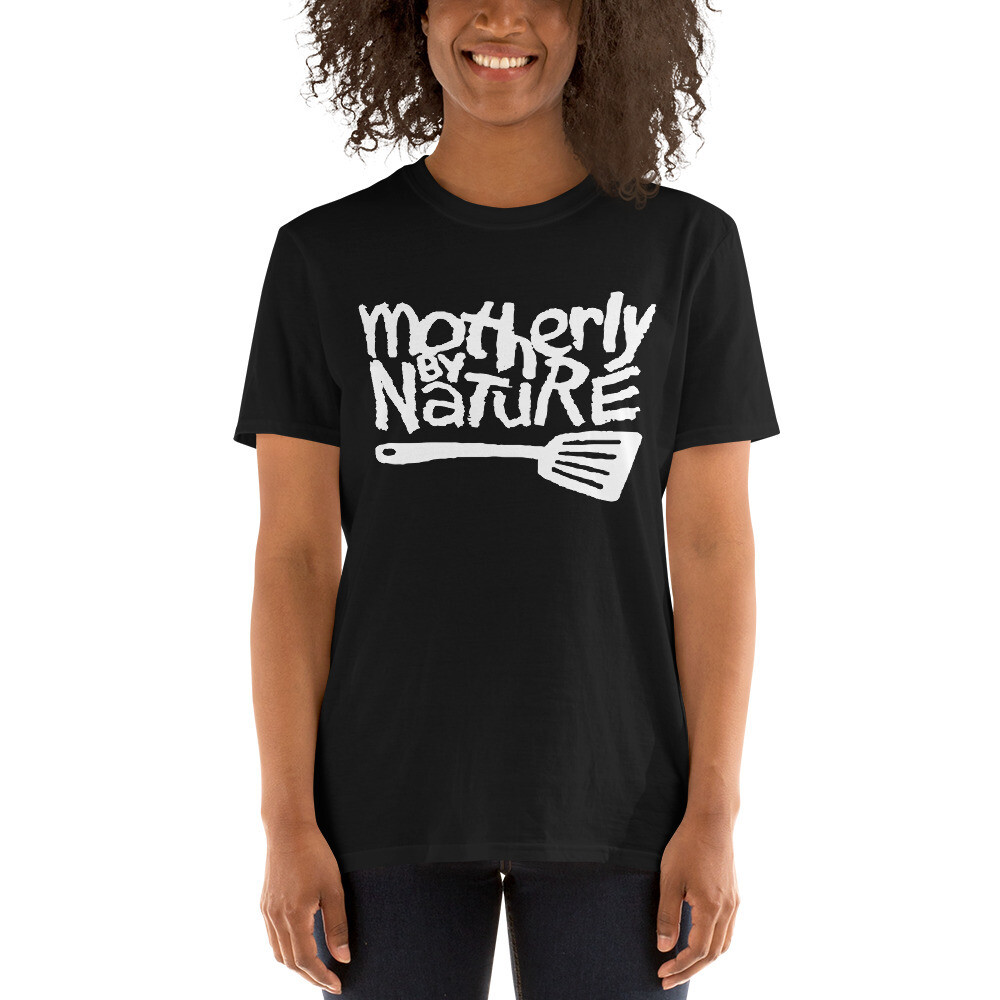 Mom Life Motherly by Nature T Shirt