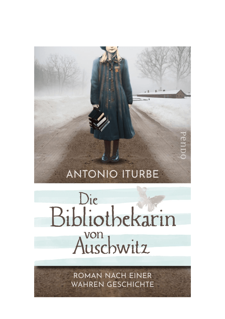 Antonio Iturbe: Die Bibliothekarin von Auschwitz