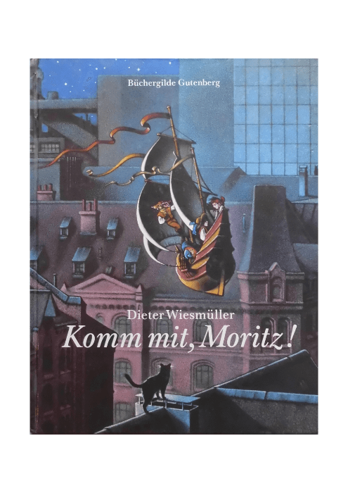 Dieter Wiesmüller: Komm mit, Moritz! Dieter Wiesmüller: Komm mit, Moritz!