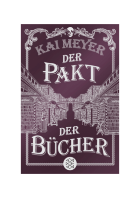 Kai Meyer: Der Pakt der Bücher