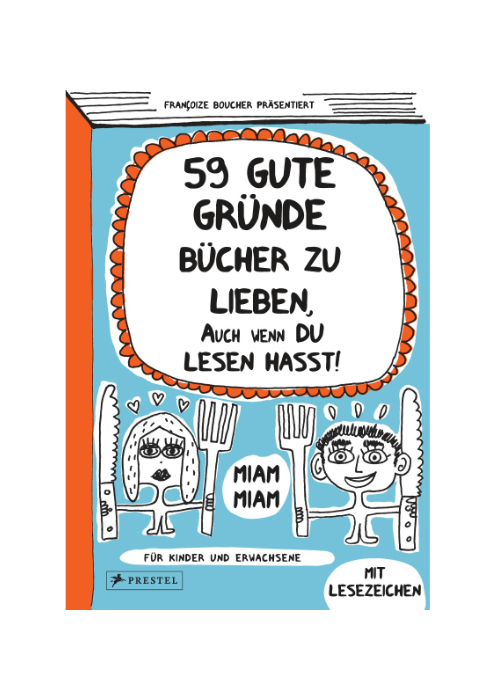 Françoize Boucher: 59 gute Gründe Bücher zu lieben, auch wenn du Lesen hasst!