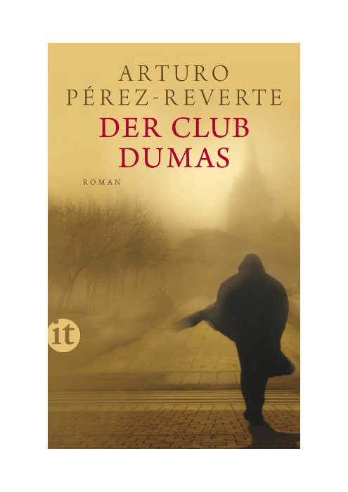 Arturo Pérez-Reverte: Der Club Dumas